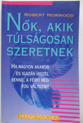 Nk, akik tlsgosan szeretnek