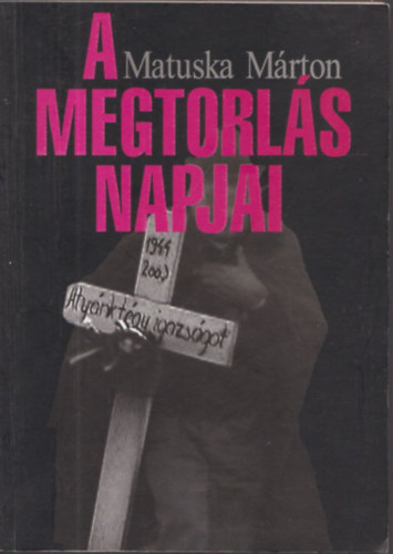 A megtorls napjai (Harmadik, utszval bvtett kiads)