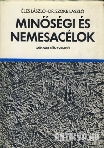 Dr. Sz�ke L�szl� �les L�szl� - Min�s�gi �s nemesac�lok
