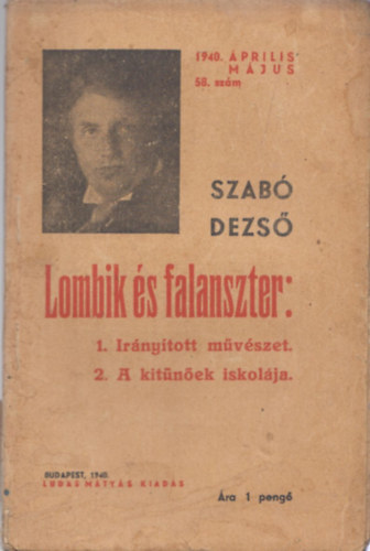 Szab Dezs - Lombik s falanszter (Szab Dezs Ujabb Mvei 58.)