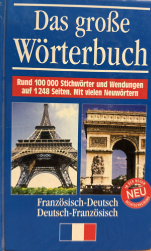 Das gro�e W�rterbuch : Franz�sisch-deutsch, deutsch-franz�sisch