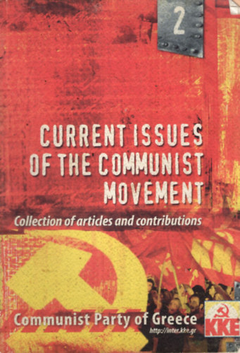 Current issues of the communist movement 2.