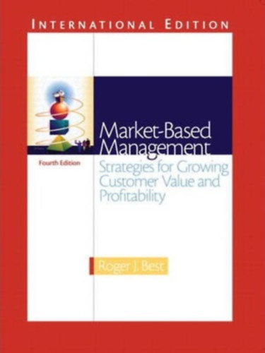 Roger J. Best - Market-Based Management