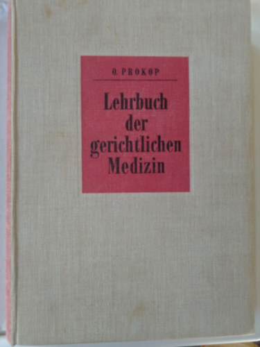 Lehrbuch der gerichtlichen Medizin