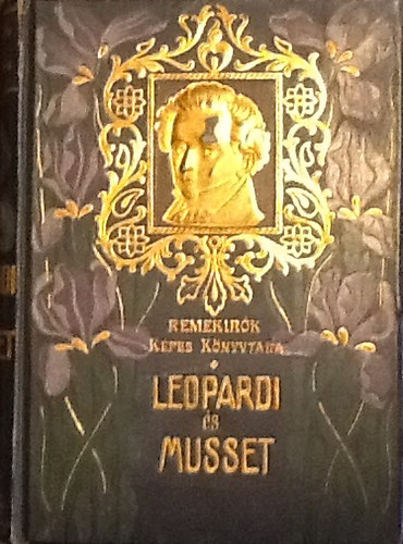 Leopardi s Musset (Remekrk kpes knyvtra)