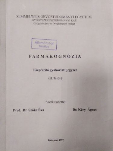 Dr. Dr Kry gnes Szke va - Farmakognzia - Kiegszt gyakorlati jegyzet II. flv