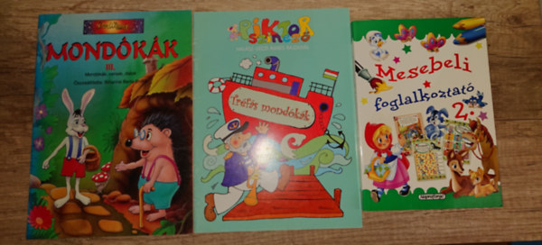 3 foglalkoztat� kiadv�ny: Mesebeli foglalkoztat� 2., Tr�f�s mond�k�k, Mondok�k III.