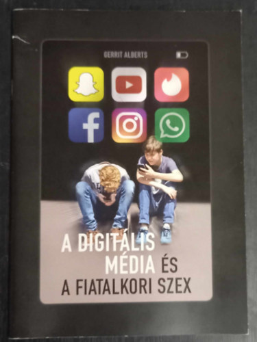 Gerrit Alberts - A digitlis mdia s a fiatalkori szex