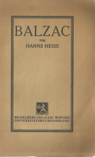 Balzac - Sein Leben und seine Werke