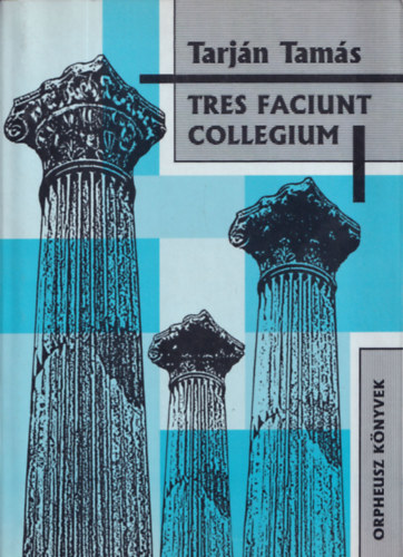 Tarjn Tams - Tres faciunt collegium (dediklt)