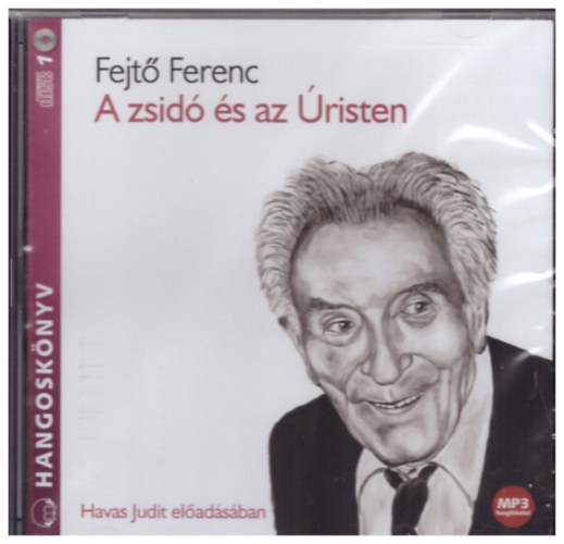 Fejt Ferenc - A zsid s az risten (hangosknyv)