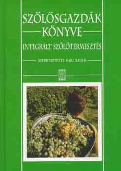 Szlsgazdk knyve: Integrlt szltermeszts
