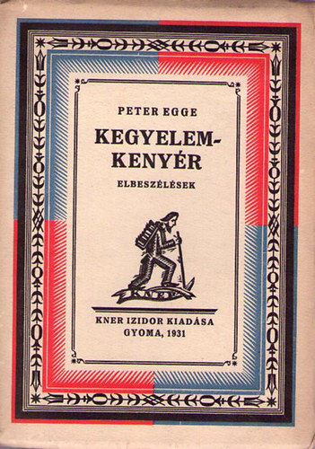 Peter Egge - Kegyelemkenyr