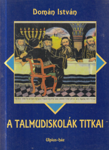 A talmudiskol�k titkai (dedik�lt)