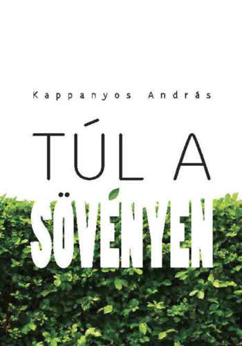 Kappanyos Andr�s - T�l a s�v�nyen