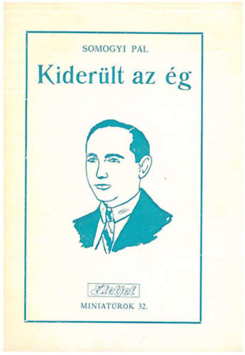 Kider�lt az �g