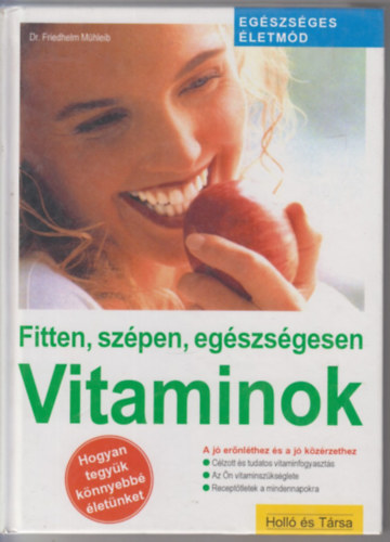 Vitaminok - Fitten, sz�pen, eg�szs�gesen