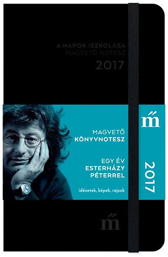 Szeg Jnos  (szerk.) - A napok iszkolsa - Egy v Esterhzy Pterrel