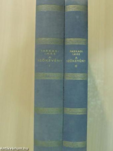 A Sz�kev�ny I-II. Dr�m�k,kisreg�nyek,elbesz�l�sek,karcolatok. Borsos Mikl�s illusztr�ci�ival.