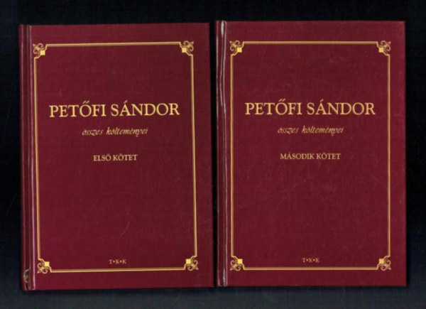 Petfi Sndor - Petfi Sndor sszes kltemnyei I-II.