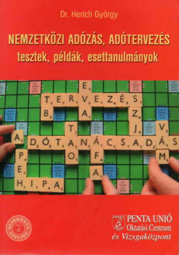 Nemzetkzi adzs, adtervezs - Tesztek, pldk, esettanulmnyok