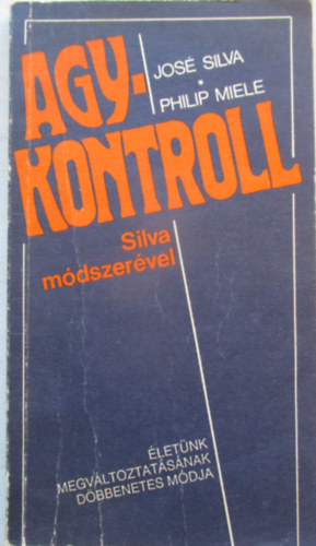 Agykontroll Silva mdszervel