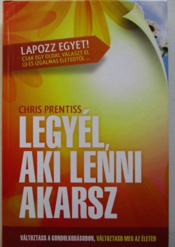 Legyl, aki lenni akarsz