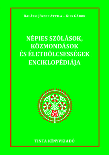 Npies szlsok, kzmondsok s letblcsessgek enciklopdija