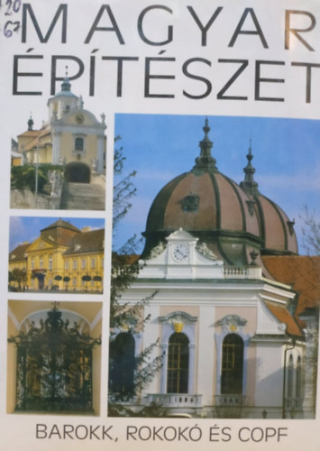 Velladics M�rta - Magyar �p�t�szet 4. - Barokk, rokok� �s copf