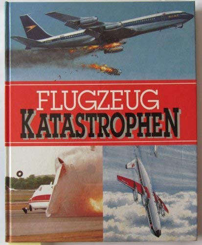Flugzeugekatastrophen (Replgp-katasztrfk) NMET NYELVEN
