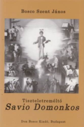 Tiszteletrem�lt� Savio Domonkos