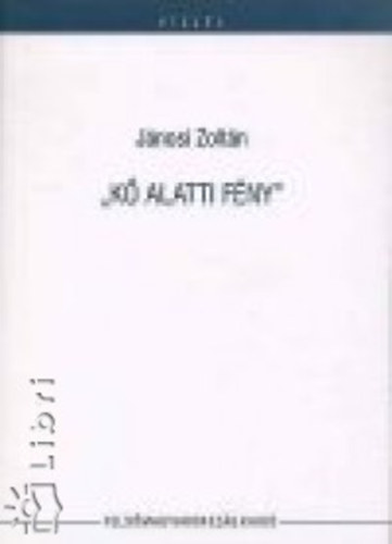 'K� alatti f�ny'
