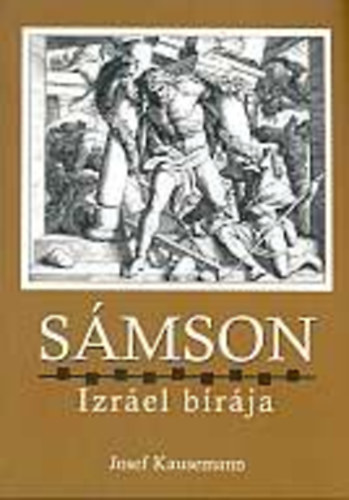 Smson, Izrel brja