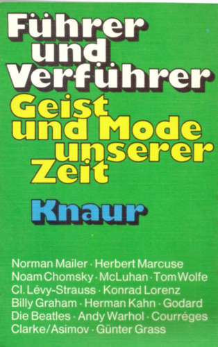 Dr. Kurt Hoffman Leonhard Reinisch - Fhrer und Verfhrer - Geist und Mode unserer Zeit (Vezetk s csbtk - korunk szelleme s divatja)
