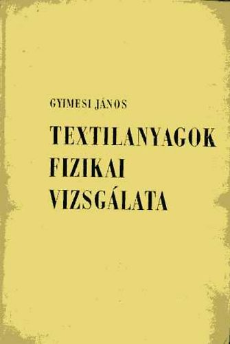 Textilanyagok fizikai vizsg�lata
