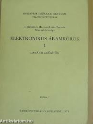 dr. Telkes Bla  (szerk) - Elektronikus ramkrk I.- Lineris erstk