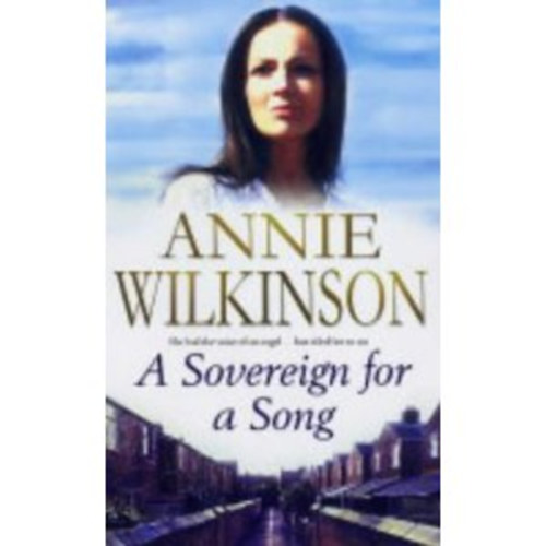 Annie Wilkinson - A Sovereign for a Song