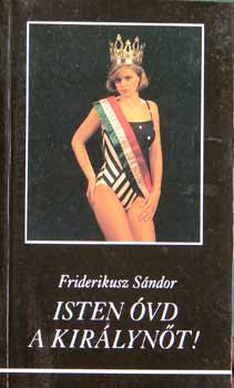 Isten �vd a kir�lyn�t!