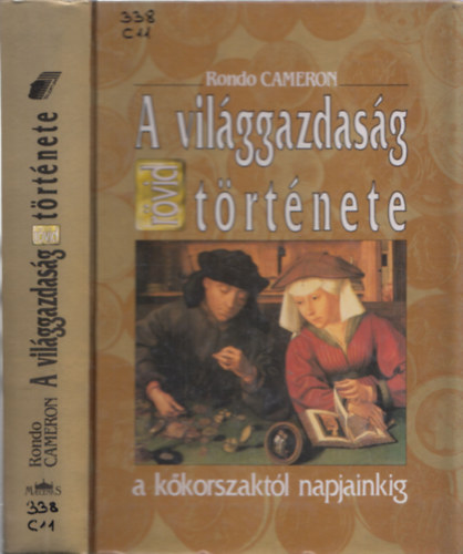 A vilggazdasg rvid trtnete