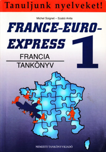 M.-Szab Anita Soignet - France-Euro-Express 1. (Francia tanknyv)