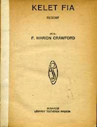 F. Marion Crawford - Kelet fia