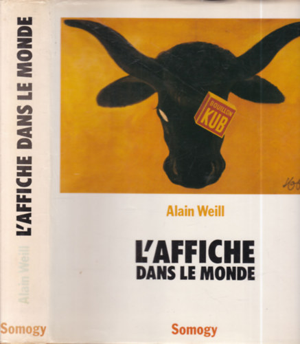 Alain Weill - L'Affiche dans le monde (plaktmvszet)