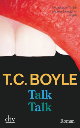 T. C. Boyle - Talk Talk (nmet nyelv regny)