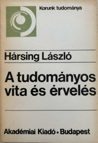 Hrsing Lszl - A tudomnyos vita s rvels