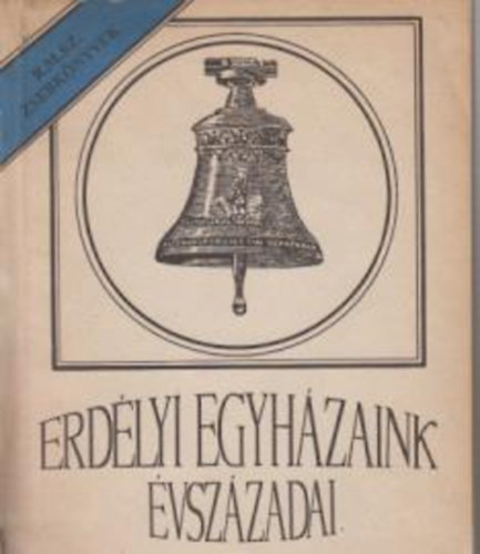Erdlyi egyhzaink vszzada