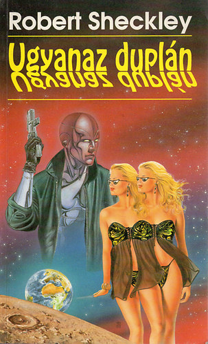 Robert Sheckley - Ugyanaz dupln