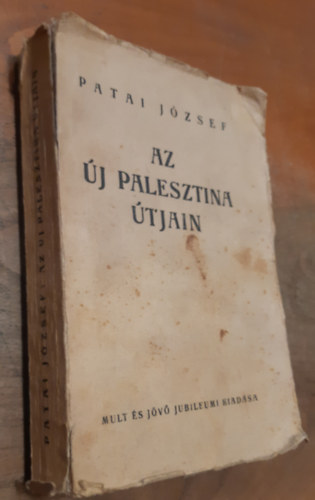 Az �j Palesztina �tjain