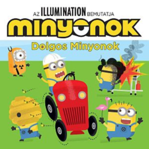 Trey King - Minyonok - Dolgos minyonok