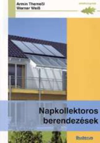 Weiss W. Themessl A. - Napkollektoros berendezsek