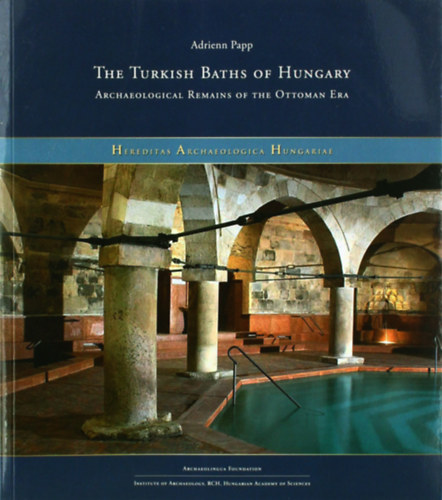 Adrienn Papp - The Turkish Baths of Hungary